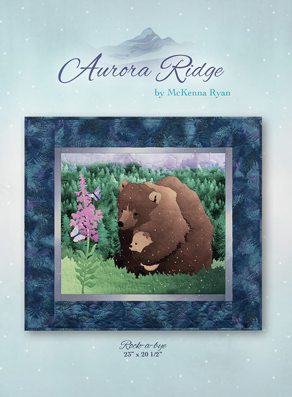 Aurora Ridge Rock-A-Bye Pattern / McKenna Ryan