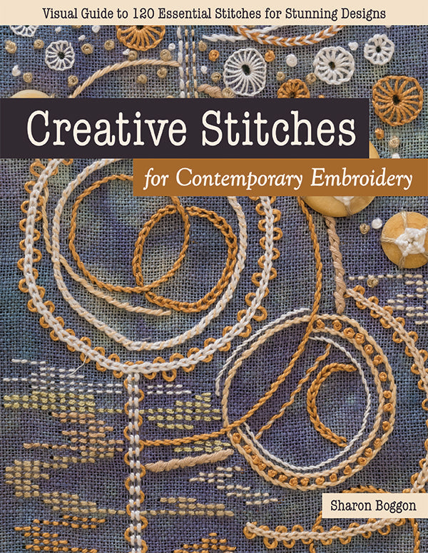 Creative Stitches For Contemporary Embroidery